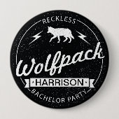 Leichtsinniges Wolfpack Junggeselle-Party pflegt Button (Vorderseite)