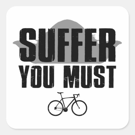 Leid, das du haben musst quadratischer aufkleber (Vorderseite)