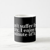 Leid durch Wahnsinn Kaffeetasse (Mittel)
