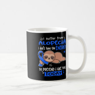 Leid von Alopezie, um so zu tun, als ob ich dich h Kaffeetasse