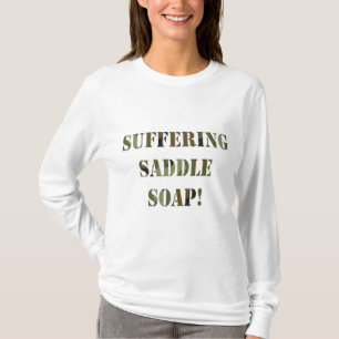 Leidende Sattel-Seife T-Shirt