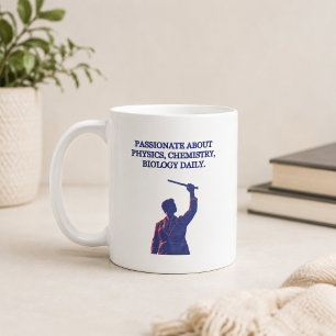 Leidenschaftlich für Physik Chemie Biologie Täglic Kaffeetasse