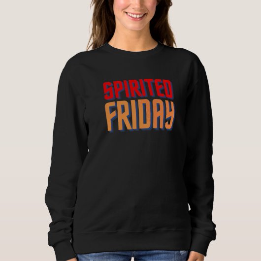 Leidenschaftlicher Freitag Sweatshirt (Vorderseite)