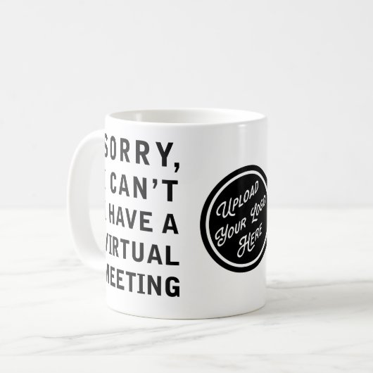 Leider kann ich kein virtuelles Meeting-Logo haben Kaffeetasse (Vorderseite Links)