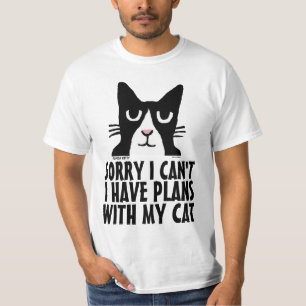 LEIDER KANN ICH KEINE PLÄNE MIT MEINER KATZE HABEN T-Shirt