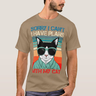 Leider kann ich keine Pläne mit meiner Katze haben T-Shirt