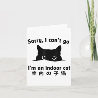 Leider kann ich nicht gehen, ich bin eine Innenkat Karte