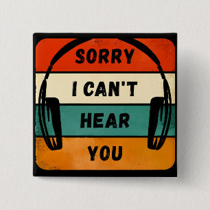 Leider kann ich Sie nicht hören - Retro-Kopfhörer Button