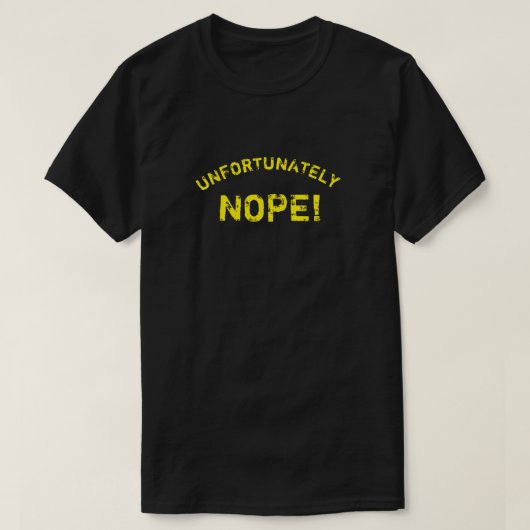 LEIDER NOPE T-Shirt (Design vorne)