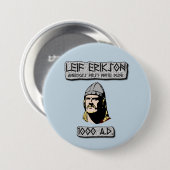 Leif Erikson: Amerikas erster weißer Typ Button (Vorne & Hinten)