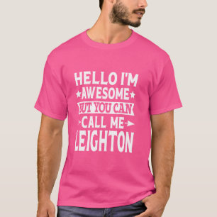 Leighton Surname nennt mir Leighton Familienname T-Shirt