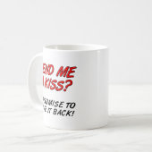 Leihe mir einen Kiss Funny Mug Kaffeetasse (Vorderseite Links)