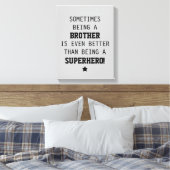 Leinwand Brother Better als Superhero (Insitu (Schlafzimmer))