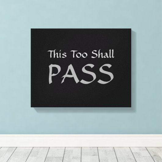 Leinwand "This too will pass" (Insitu (Holzboden))