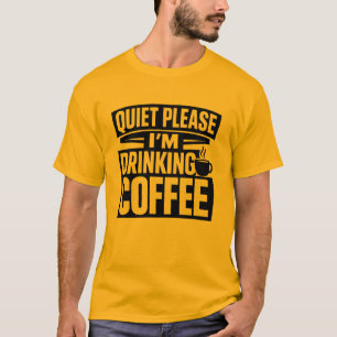 Leise Bitte Ich Trinke Kaffee Introvertiert T-Shir T-Shirt