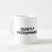Leise unaufhaltsam kaffeetasse (Vorderseite Links)