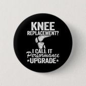 Leistungssteigerung für das Funny Knee Replacement Button (Vorderseite)