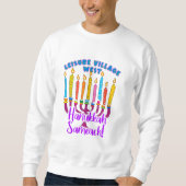 Leisure Village West Hanukkah Sweatshirt (Vorderseite)