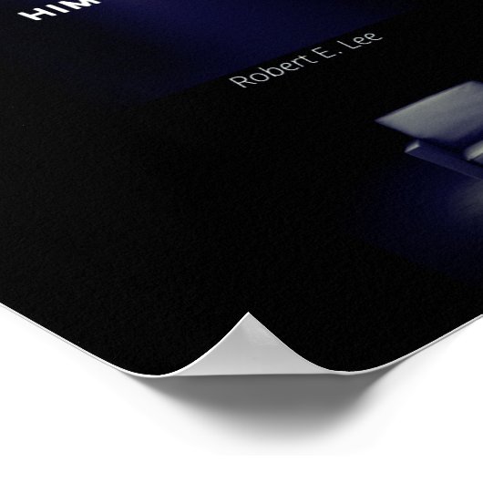 Leitende Poster - Robert E Lee Zitat (Ecke)