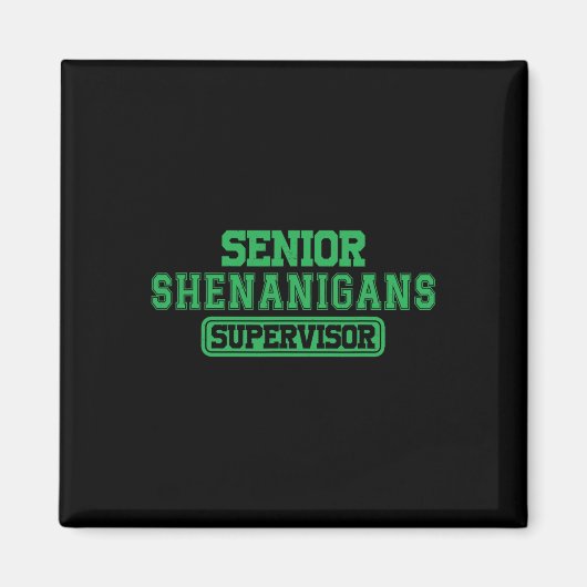 Leitender Shenanigans Shenanigans Supervisor-Koord Magnet (Vorne)