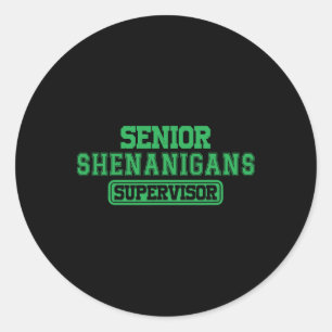 Leitender Shenanigans Shenanigans Supervisor-Koord Runder Aufkleber
