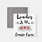 Leiter der Cousin Crew Funny Cousin Shirt Magnet (Vorderseite/Rückseite)
