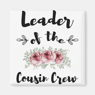 Leiter der Cousin Crew Funny Cousin Shirt Magnet