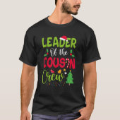 Leiter der Cousin Crew Weihnachtsfamilie Xmas T T-Shirt (Vorderseite)