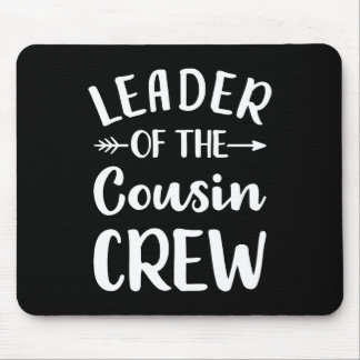 Leiter der Crew Cousin Mousepad