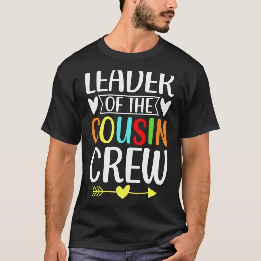 Leiter der Crew Cousin T-Shirt (Vorderseite)