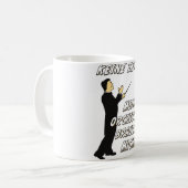 Leiter, keine Zeit, die mein Orchester braucht Kaffeetasse (Vorderseite Links)