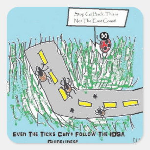 Leitlinien für die Bekämpfung der IDSA-Lyme-Krankh Quadratischer Aufkleber