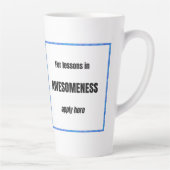 Lektionen in Großartigkeit Milchtasse (Rechts)
