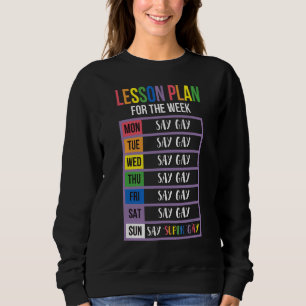 Lektionsplan für heute sagen: Gay Say Trans Proud Sweatshirt