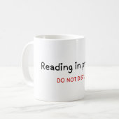 Lektüre im Gange, NICHT STÖREN Kaffeetasse (Vorderseite Links)