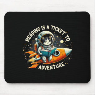 Lektüre ist ein Ticket für Astronautenkatze Mousepad