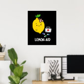 Lemon aid Funny First Aid Lemon Pun Dark BG Poster (Heimbüro)