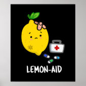 Lemon aid Funny First Aid Lemon Pun Dark BG Poster (Vorne)