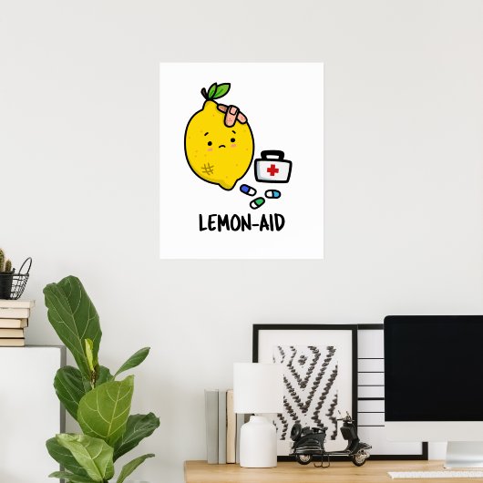 Lemon aid Funny First Aid Lemon Pun Poster (Heimbüro)