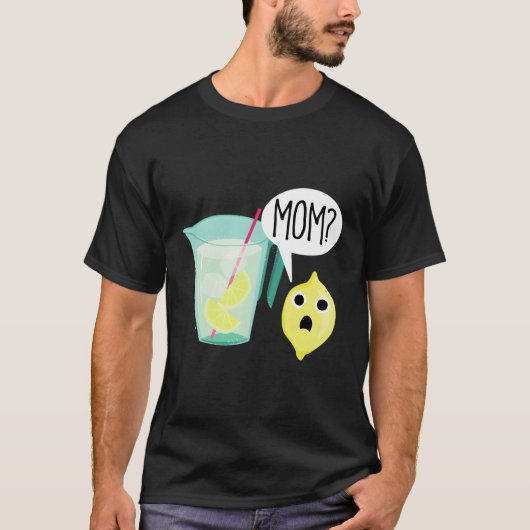 Lemon and Lemonade Mama Dunkler Kick Spaß Funny Ca T-Shirt (Vorderseite)