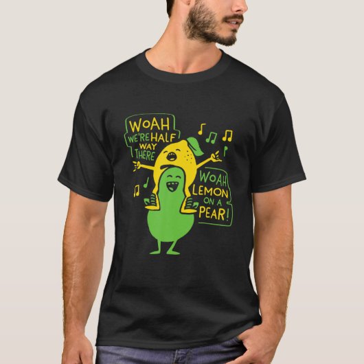 Lemon auf einem pear Funny Meme Feinschmecker Woah T-Shirt (Vorderseite)