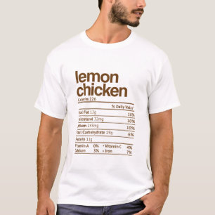 Lemon Chicken Nutrition Fact Funny Erntedank Ch T-Shirt