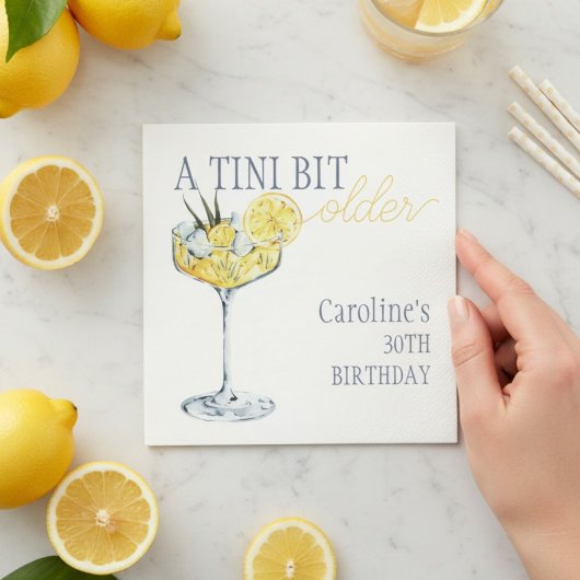 Lemon cocktail A tini bit Older 30th Birthday Serviette