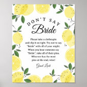 Lemon "Don't Say Bride" Bridal Shower Game sign Poster (Vorne)