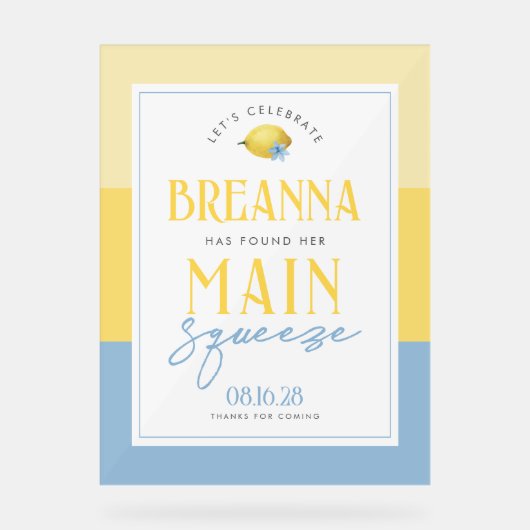 Lemon Main Squeeze 3 Shade Acrylic Begrüßungszeich Acrylschild (Vorderseite)