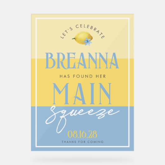 Lemon Main Squeeze 3 Shade Acrylic Begrüßungszeich Acrylschild (Vorderseite)