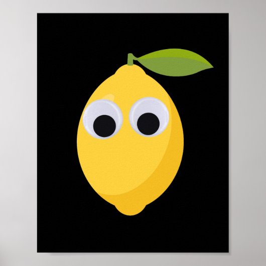 Lemon, sweet fruit with googly eyes   poster (Vorne)