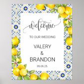 Lemon und Blue Tiles Wedding Begrüßungszeichen Poster (Vorne)