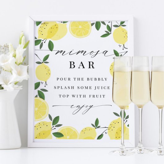 Lemon Yellow Citrus Mimosa Bar Sign Poster