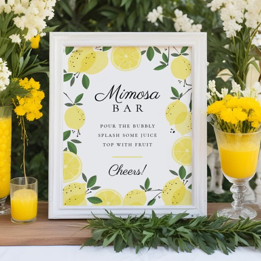 Lemon Yellow Citrus Mimosa Bar Sign Poster